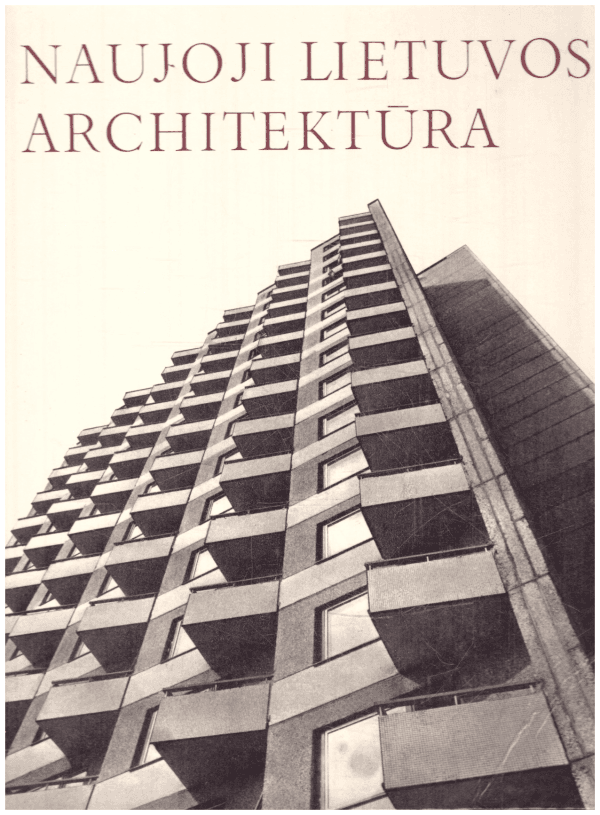 Naujoji Lietuvos architektūra - Jonas Minkevičius