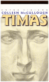 Timas - Colleen McCullough