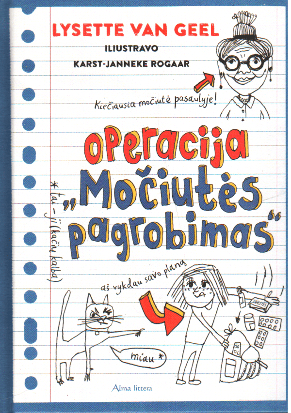 Operacija „Močiutės pagrobimas“ - Lysette van Geel