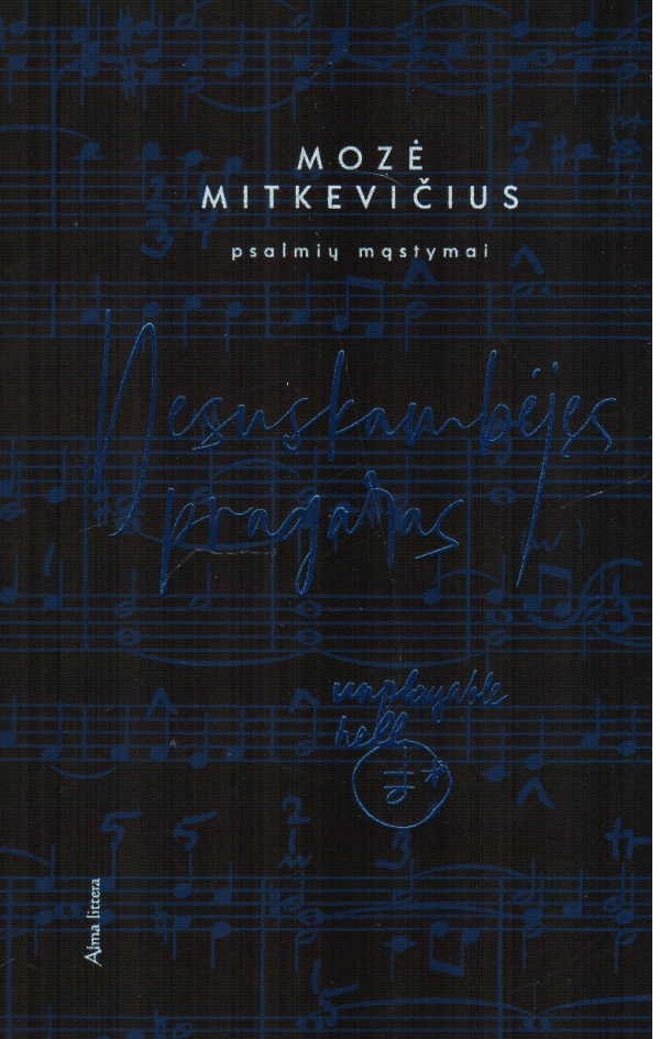 Nesuskambėjęs pragaras. Psalmių mąstymai - Mozė Mitkevičius
