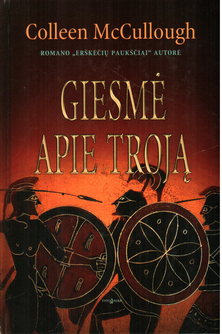 Giesmė apie Troją - Colleen McCullough