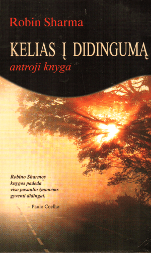 Kelias į didingumą (2 knyga) - Robin Sharma