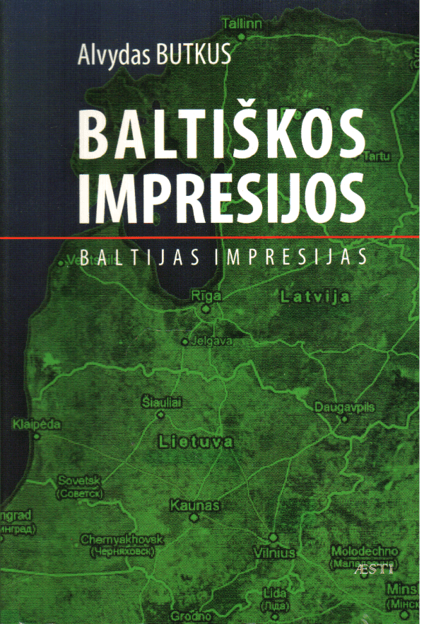 Baltiškos impresijos - Alvydas Butkus