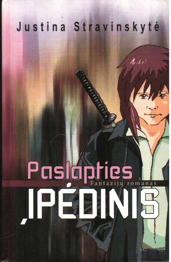 Paslapties įpėdinis - Justina Stravinskytė
