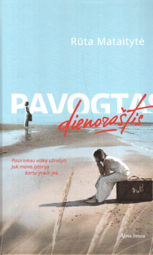 Pavogtas dienoraštis - Rūta Mataitytė