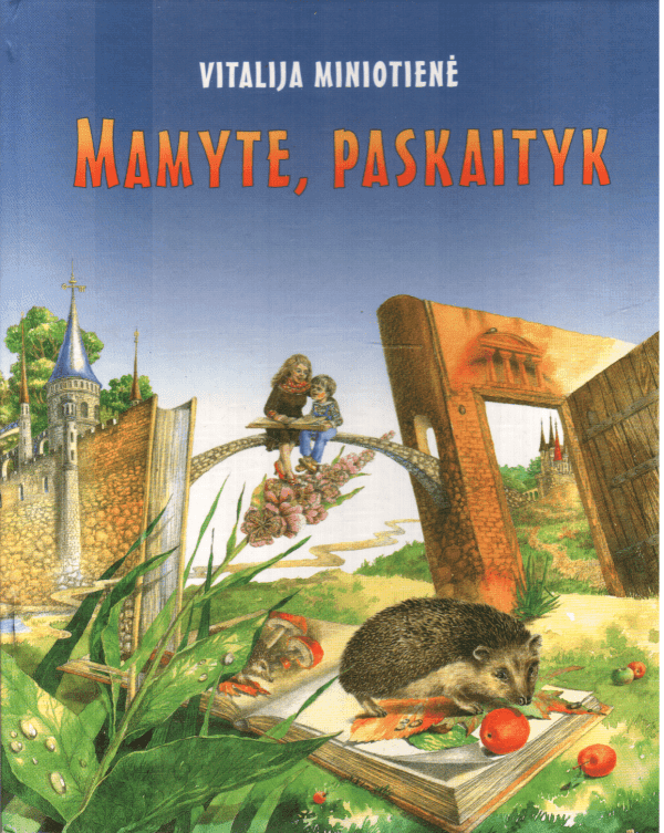 Mamyte, paskaityk - Vitalija Miniotienė