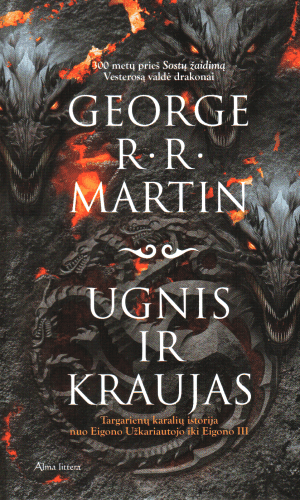 Ugnis ir kraujas - George R. R. Martin