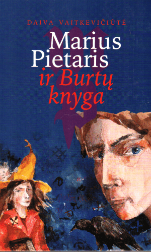 Marius Pietaris ir Burtų knyga - Daiva Vaitkevičiūtė