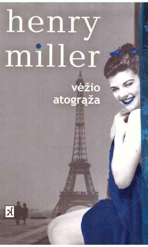 Vėžio atogrąža - Henry Miller