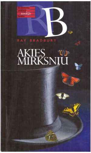 Akies mirksniu - Ray Bradbury