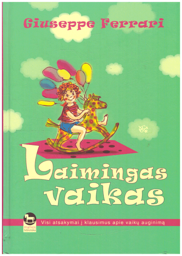 Laimingas vaikas - Giuseppe Ferrari (priešlapyje papaišyta)