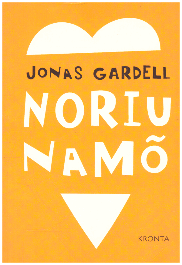 Noriu namo - Jonas Gardell
