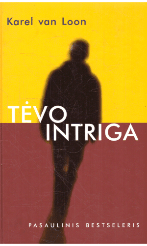 Tėvo intriga - Karel van Loon