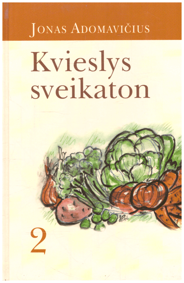 Kvieslys sveikaton (2 dalis) - Jonas Adomavičius