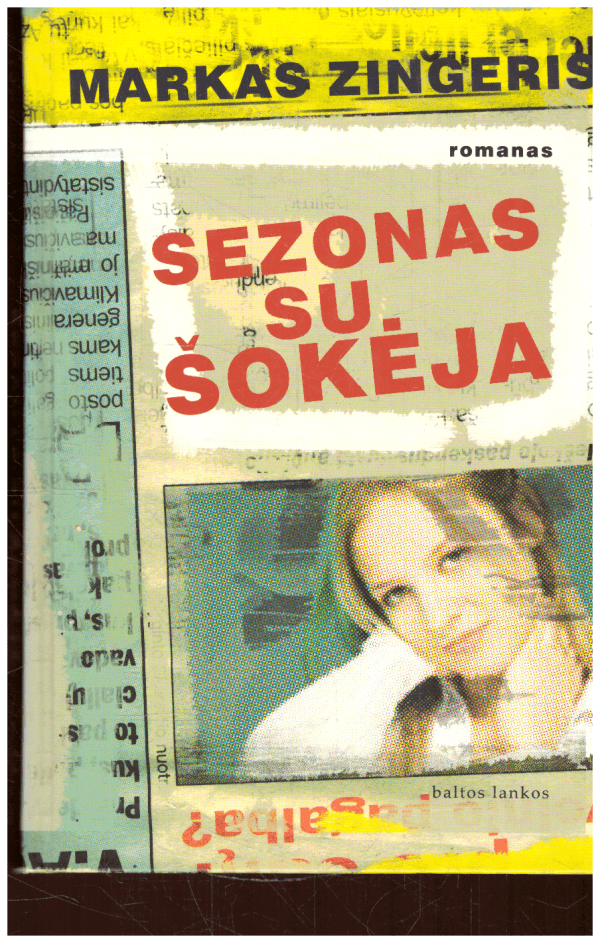 Sezonas su šokėja - Markas Zingeris