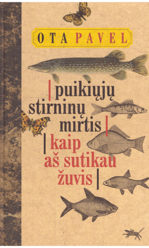 Puikiųjų stirninų mirtis. Kaip aš sutikau žuvis - Ota Pavel