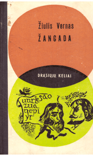 Žangada. Drąsiųjų keliai - Žiulis Vernas