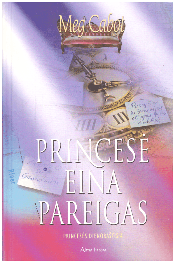 Princesės dienoraštis (4). Princesė eina pareigas - Meg Cabot