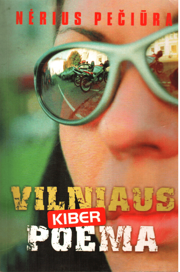 Vilniaus kiber poema - Nėrius Pečiūra