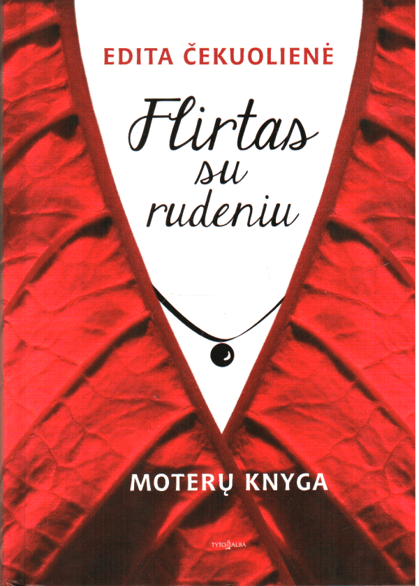 Flirtas su rudeniu - Edita Čekuolienė