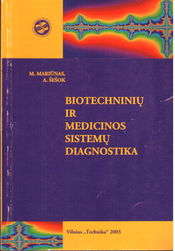Biotechninių ir medicinos sistemų diagnostika - M. Mariūnas, A. Šešok