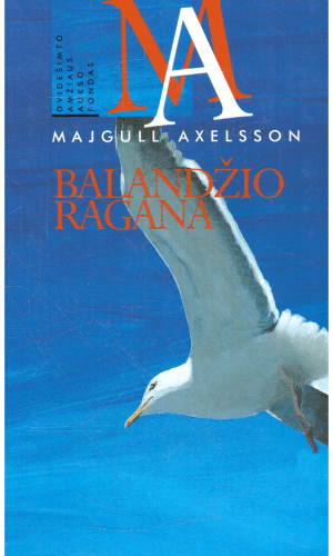 Balandžio ragana - Majgull Axelsson