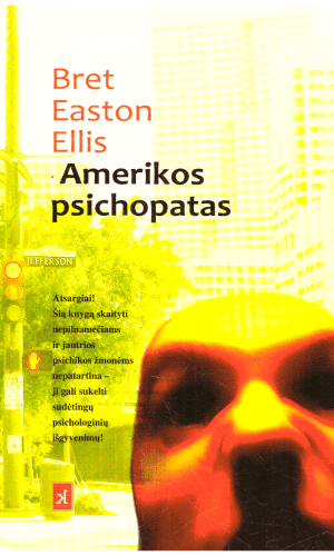 Amerikos psichopatas - Bret Easton Ellis