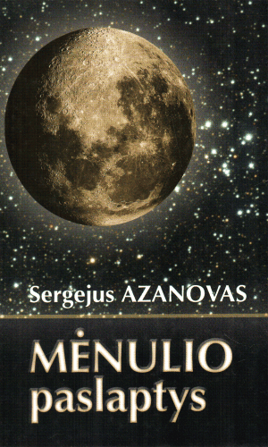 Mėnulio paslaptys - Sergejus Azanovas