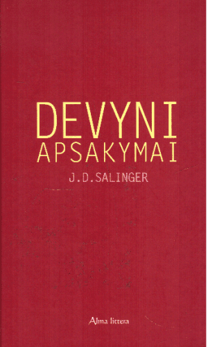 Devyni apsakymai - Jerome David Salinger (Selindžeris)