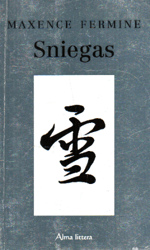 Sniegas - Maxence Fermine