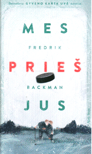 Mes prieš jus - Fredrik Backman