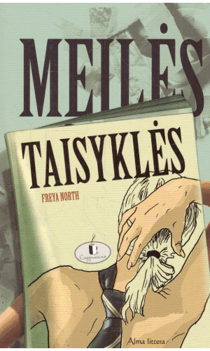Meilės taisyklės - Freya North