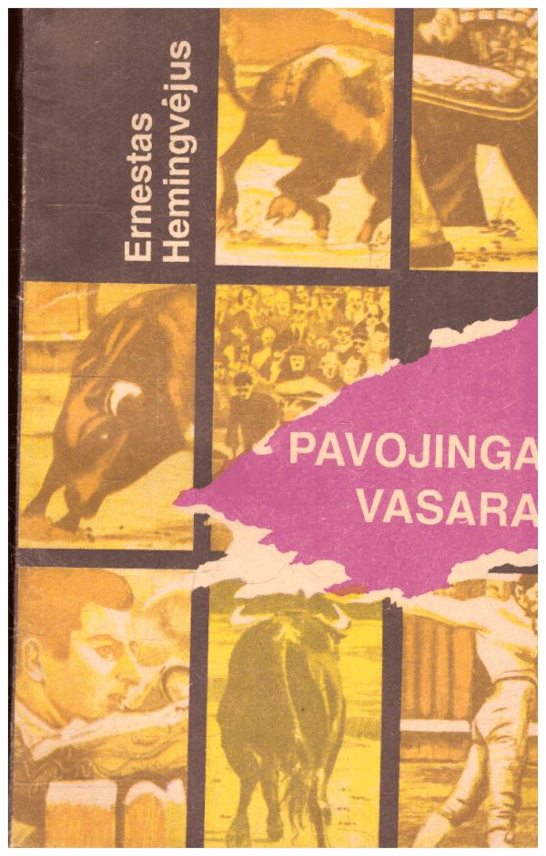 Pavojinga vasara - Ernestas Hemingvėjus