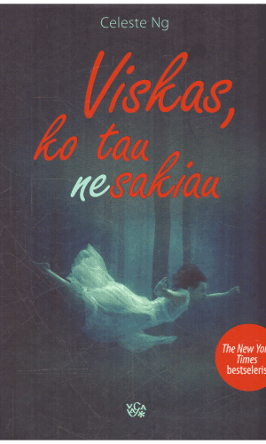 Viskas, ko tau nesakiau - Celeste Ng