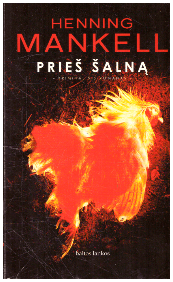 Prieš šalną - Henning Mankell