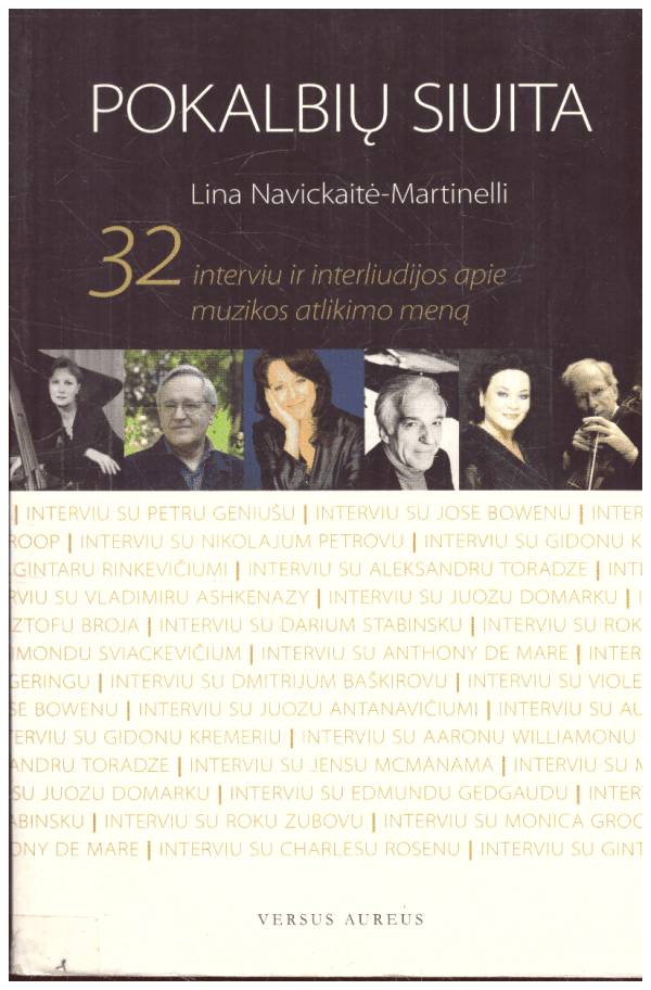 Pokalbių siuita: 32 interviu ir interliudijos apie muzikos atlikimo meną - Lina Navickaitė-Martinelli