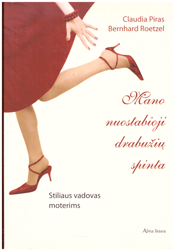 Mano nuostabioji drabužių spinta - Bernhard Roetzel, Claudia Piras