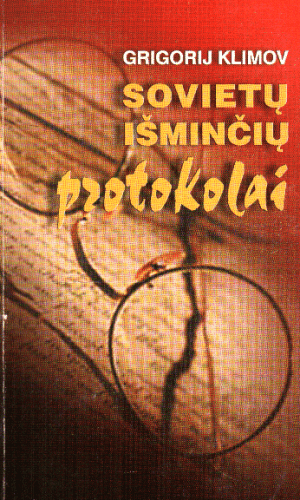 Sovietų išminčių protokolai - Grigorij Klimov
