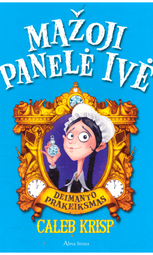 Mažoji panelė Ivė (1). Deimanto prakeiksmas - Caleb Krisp
