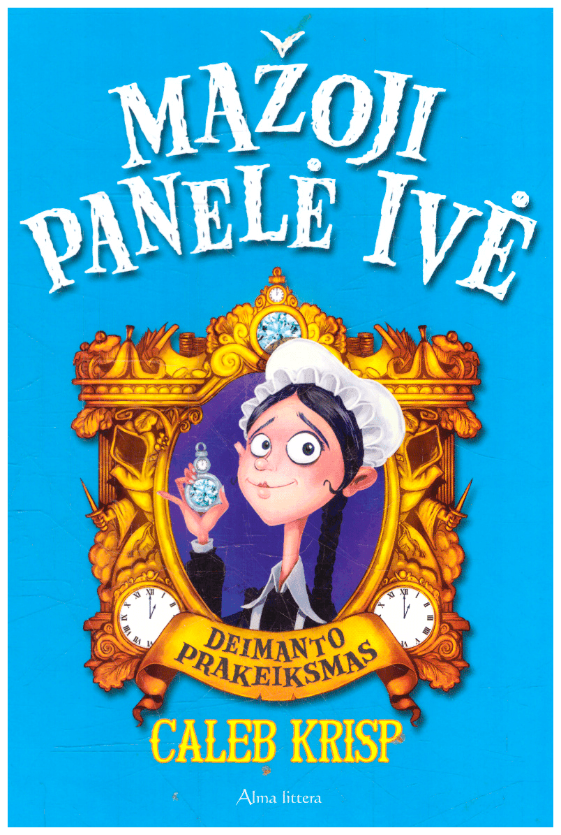 Mažoji panelė Ivė (1). Deimanto prakeiksmas - Caleb Krisp