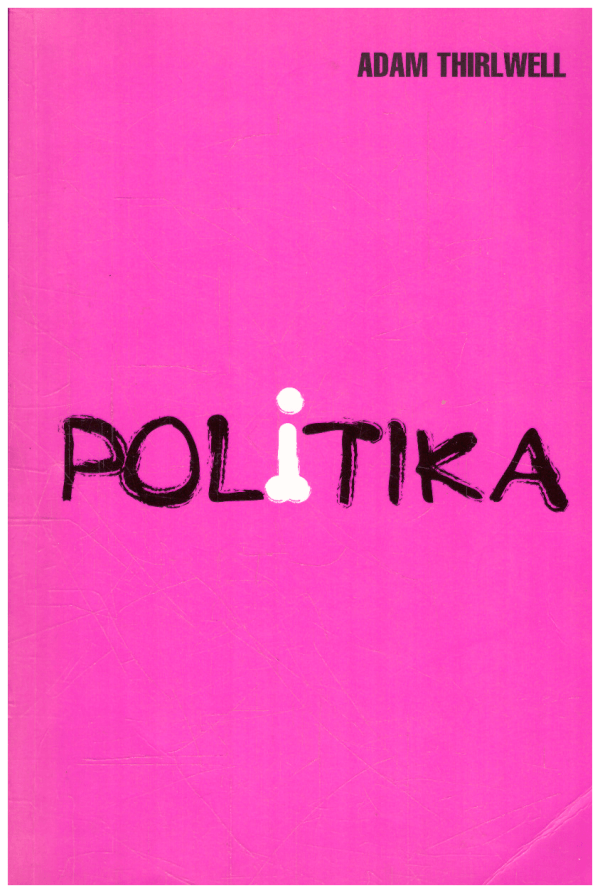 Politika - Adam Thirlwell