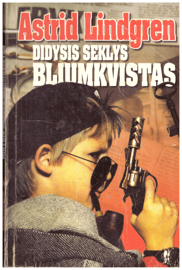 Didysis seklys Bliumkvistas - Astrid Lindgren