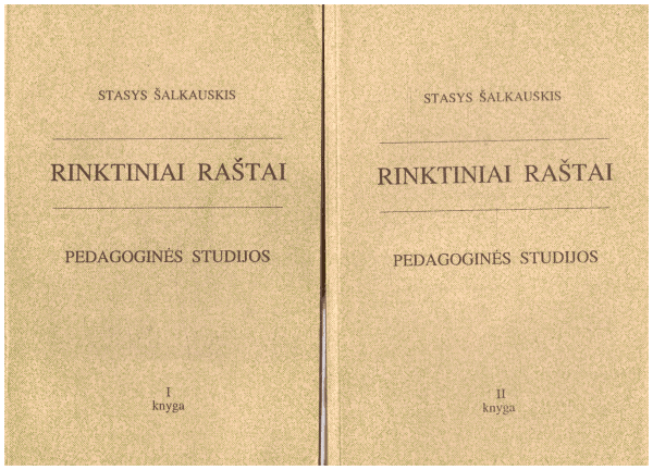 Rinktiniai raštai. Pedagoginės studijos (1,2 tomai) - Stasys Šalkauskis
