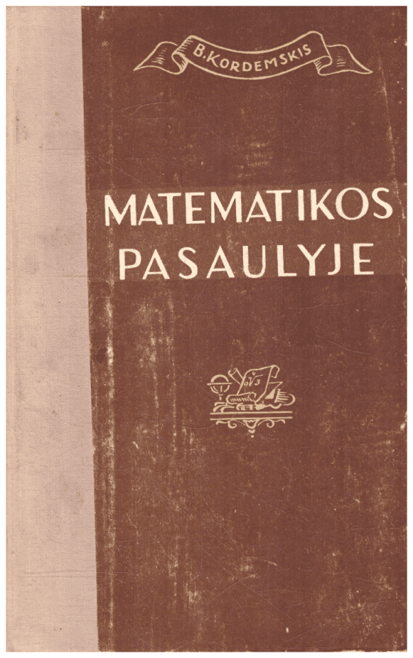 Matematikos pasaulyje - B. Kordemskis
