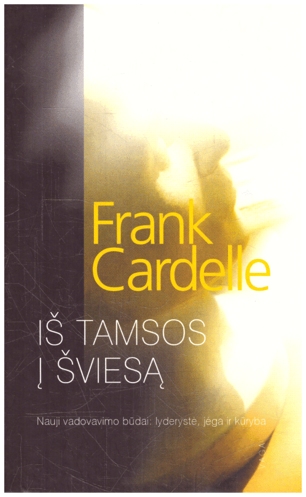 Iš tamsos į šviesą - Frank Cardelle
