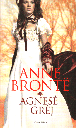 Agnesė Grėj - Anne Bronte