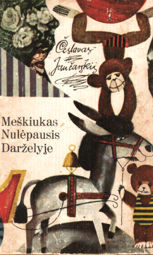Meškiukas Nulėpausis Darželyje - Česlavas Jančarskis
