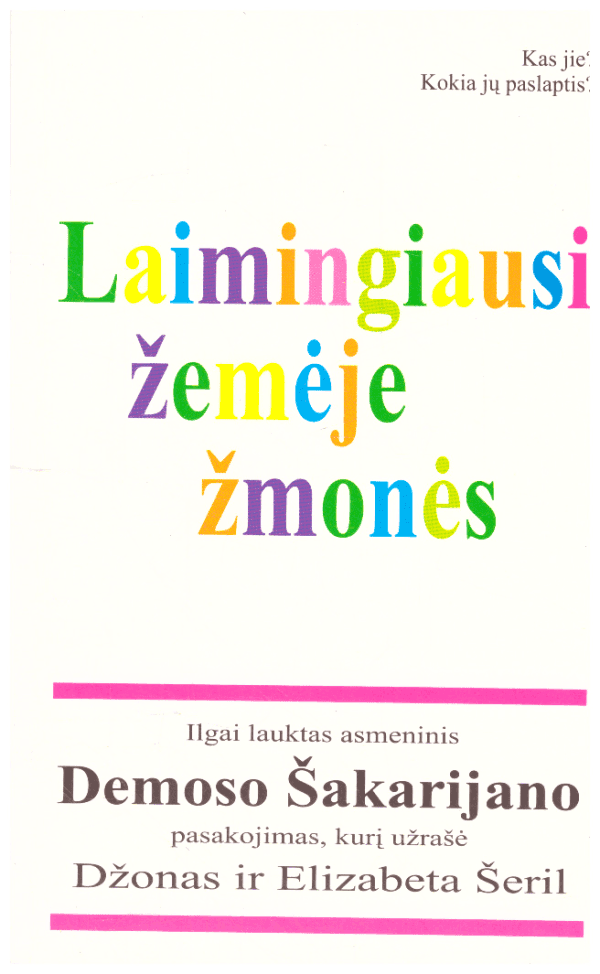 Laimingiausi žemėje žmonės. Demoso Šakarijano pasakojimas - Džonas, Elizabeta Šeril