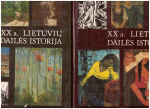 XX a. lietuvių dailės istorija (1,2 tomai) - Ingrida Korsakaitė, Augustinas Savickas, Jonas Mackonis ir kiti