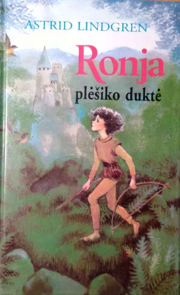 Ronja plėšiko duktė - Astrid Lindgren